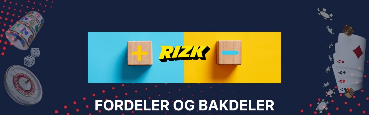 Fordeler og bakdeler hos rizk casino