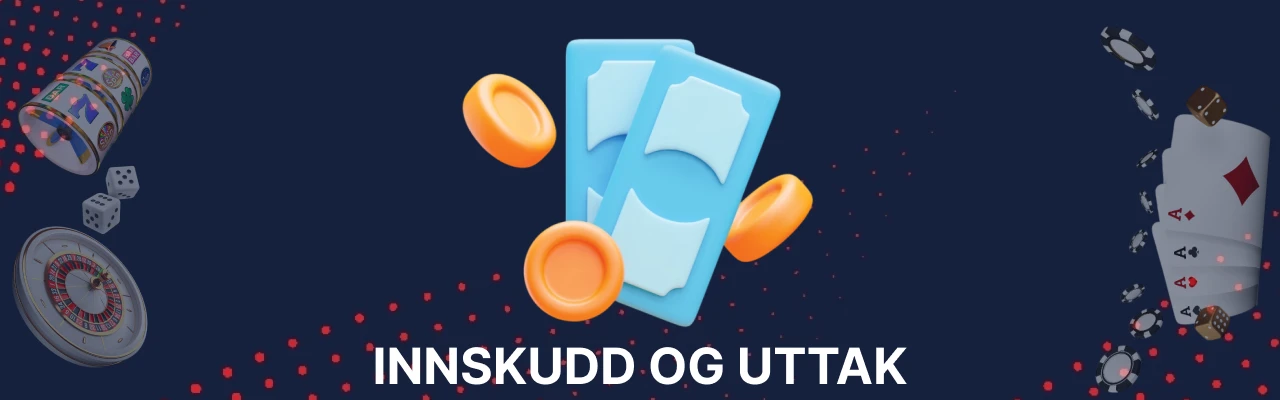 Innskudd og uttak hos maria casino