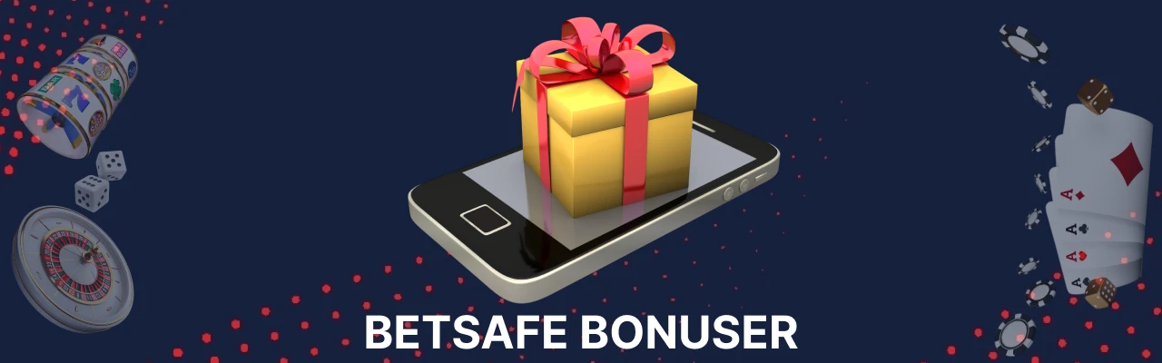 Betsafe bonuser