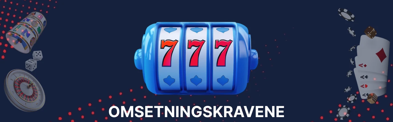 Omsetningskravene for nordicbet casino