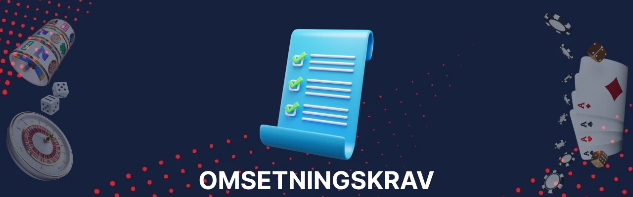 Omsetningskrav hos casino velkomstbonuser