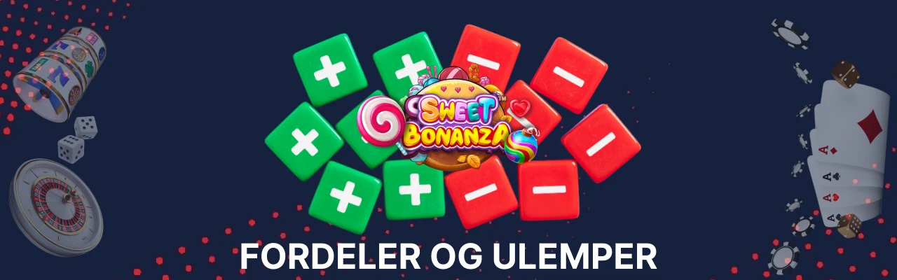 Fordeler og ulemper ved sweet bonanza