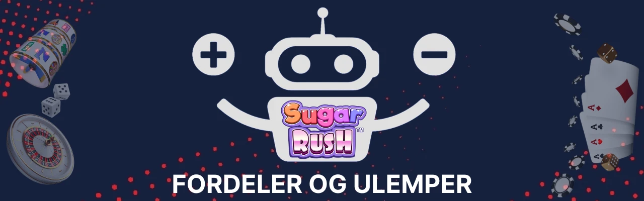 Fordeler og ulemper ved sugar rush