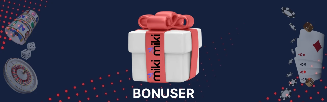 Miki bonuser