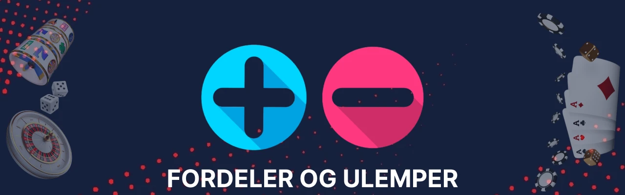 Fordeler og ulemper med casino bonuser